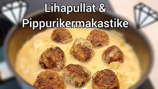 Lihapyörykät ja kermapippurikastike  💎timanttiset lihapullat💎 [upl. by Hakvir]