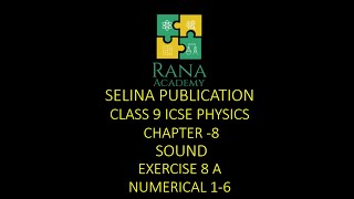 CLASS 9  ICSE  PHYSICS  LECTURE 7  SELINA PUBLICATION  SOUND  EXERCISE 8 A  NUMERICAL 16 [upl. by Huxham]