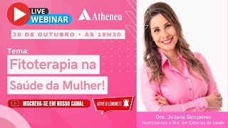 Webinar Fitoterapia na Saúde da mulher [upl. by Marja800]