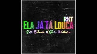 🍑Ela Já Tá Louca RKT🍑 djdeck6037 x SEBA VALLEJOS [upl. by Nilad]