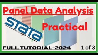 Panel Data Analysis in Stata Full tutorial 2024 Practical Part 1 of 3 [upl. by Aillicec]