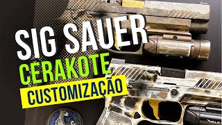 SIG SAUER x CERAKOTE  Customização [upl. by Nylram]