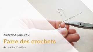 Comment faire des crochets de boucles doreilles  330 [upl. by Sapphire]