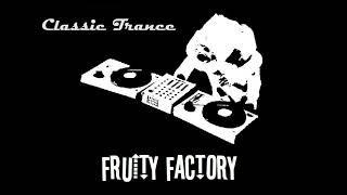 Fruity Factory Sessions  Classic Trance  ScythianAres Mix [upl. by Latrena881]