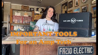 Important Tools for an Amp Tech  AMP WORKSHOP ANNOUNCEMENT [upl. by Ocnarf856]