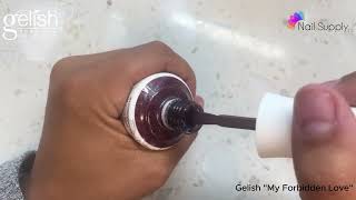 Gelish quotMy Forbidden Lovequot Swatch Video [upl. by Tteltrab]