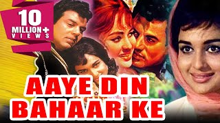 Aaye Din Bahar Ke 1966 Full Hindi Movie  Dharmendra Asha Parekh Balraj Sahni [upl. by Nnaid]