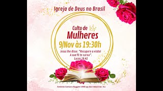 CULTO DE MULHERES  09112024 [upl. by Htebazila]