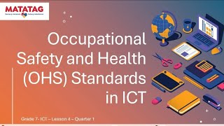 Grade 7 ICT Occupational Safety and Health OHS Standards in ICT  MATATAG CURRICULUM ppt [upl. by Bay]