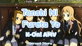 【AMV】KOn  Tenshi Ni Fureta Yo  Hōkago Tea Time [upl. by Eustasius]