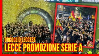 FESTEGGIAMENTI PROMOZIONE LECCE IN SERIE A  Simone Totaro [upl. by Curnin]