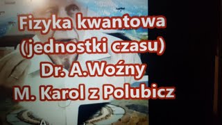 Fizyka kwantowa pomiar czasu [upl. by Akedijn]