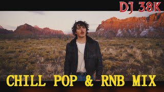 DJ 38K  CHILL POP RNB VIDEO MIX 2024  BENSON BOONE  KHALID  BILLIE  JUSTIN  ADELE [upl. by Sirdi]