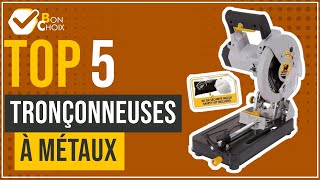 Tronçonneuses à métaux  Top 5  BonChoix [upl. by Sirenay]