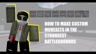 How to Create Custom Movesets The Strongest Battlegrounds Build Mode Tutorial [upl. by Bough]