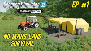 Survival Role Play  EP1  No Mans Land  FS22 [upl. by Kinsley747]