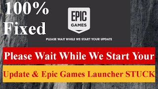 Please Wait While We Start Your Update amp Epic Games Launcher STUCK WindowsEngine epicgames epic [upl. by Vasya]