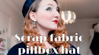 How to make a pillbox hat from leftover fabric [upl. by Granny897]