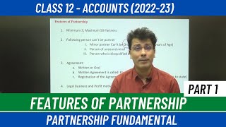 Partnership  Fundamentals 1  Partnership Features and Partnership Deed  Accounts  Class 12 [upl. by Deryl148]