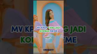 MV KPOP YANG JADI KORBAN MEME PART 2 shorts short kpop wingxyy trending meme memes trend [upl. by Bourque]