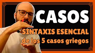 CASOS DEL GRIEGO 🏺🎭 SINTAXIS fundamental para empezar ‹ Curso de griego antiguo 12 [upl. by Chicky]