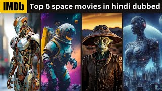 Top 5 space movies in hindi dubbed  New space movies 2024  scifi movies  IMDb rated [upl. by Otis]