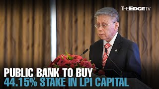 NEWS Public Bank to buy 4415 stake in LPI Capital for RM172 bil [upl. by Rehportsirhc334]