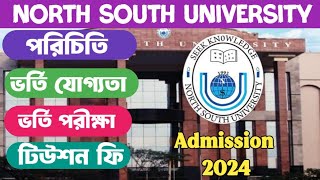 North South University All Program amp Tuition Fees 2024 Details  NSU Admission Update [upl. by Yenatirb]