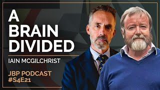 A Brain Divided  Iain McGilchrist  EP 168 [upl. by Marnia]