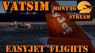 MSFS  VATSIM STREAM  LIVE  EASYJET OPS [upl. by Halihs]