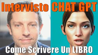 Come Scrivere un Libro con ChatGPT Giacomo Bruno intervista lIntelligenza Artificiale [upl. by Aneehsal]