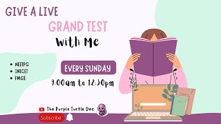 Give A Grand Test With Me 💻🖱️ Live ▶️ NEET PG  INICET  FMGE thepurpleturtledoc [upl. by Bernette861]