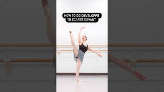 Here’s how to développé to écarté devant ballet balletteacher tips [upl. by Irim490]