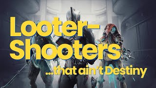 Top 5 LooterShooters that aint Destiny [upl. by Enailil]