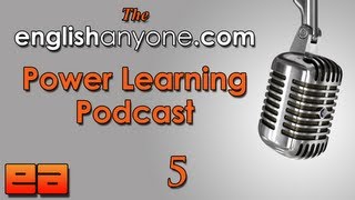 The Power Learning Podcast  5  Improving Fluency Skills  Learn Advanced English Podcast [upl. by Bevis]