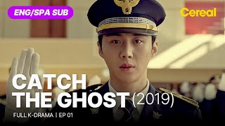 FULL•SUB Catch The Ghost 2019｜Ep01｜ENGSPA subbed kdrama｜moongeunyoung kimseonho jungeugene [upl. by Onitnevuj]