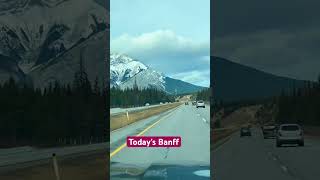 Today’s Banff…canada travel canadaadventure canadiannationalpark mountains explorealberta [upl. by Yssis667]