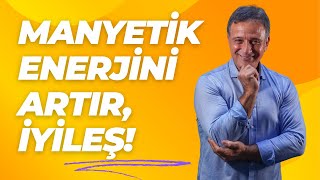 MANYETİK ENERJİNİ GÜÇLENDİR İYİLEŞ Şifanın ve Sağlığın Sırları  Ünal Güner [upl. by Ardien850]