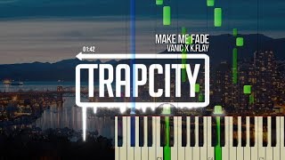 Make Me Fade Piano Tutorial by Vanic x KFlay  Arranged by MChrisGM [upl. by Ellenehs74]