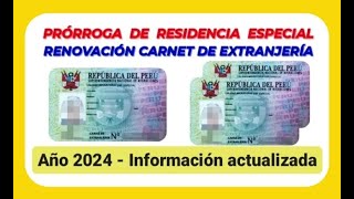 Prórroga de Residencia y Renovación del Carnet de Extranjería Especial  Información actualizada [upl. by Lunn]