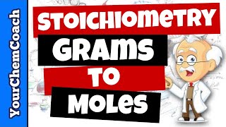 Changning Grams to Moles Using Stoichiometry [upl. by Ennailuj]