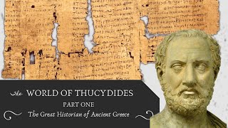 Thucydides The Great Historian of Ancient Greece Thucydides Pt 1 [upl. by Nyladgam]