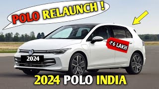 Volkswagen Polo 2024 India 🔥 Polo India launch date  VW Polo Relaunch India 2024  Reentry Polo [upl. by Ysabel]