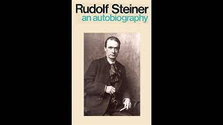 The Autobiography of Rudolf Steiner [upl. by Lossa862]