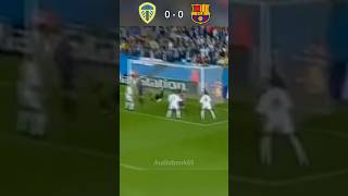 Leeds 🏴󠁧󠁢󠁥󠁮󠁧󠁿 VS Barcelona 🇪🇸  UCL 2000 First group stage footballhighlights ucl [upl. by Ashwin]