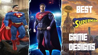 Best SUPERMAN Designs in Video Games [upl. by Nets232]