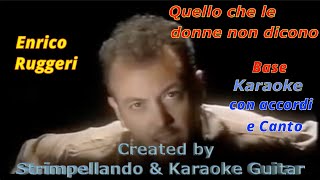 quotEnrico Ruggeriquot  quotQuello che le donne non diconoquot Base Karaoke con Canto Fair Use [upl. by Yotal11]