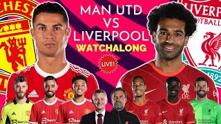 MANCHESTER UNITED VS LIVERPOOL LIVE WATCHALONG [upl. by Onaicram]