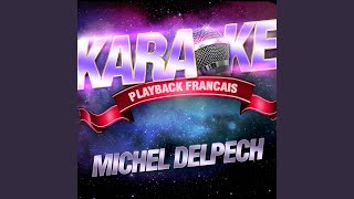 Le Loir Et Cher — Karaoké Avec Chant Témoin — Rendu Célèbre Par Michel Delpech [upl. by Irt329]