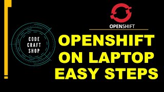 Install Openshift on Laptop Easy Steps  Redhat CodeReady Containers [upl. by Ennaerb]